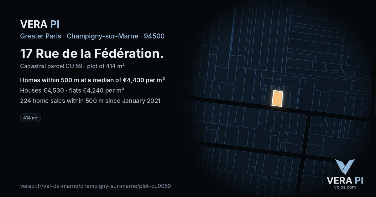 17 Rue de la Fédération, Champigny-sur-Marne at night – the plot lit, the parcels around coloured by the prices near them