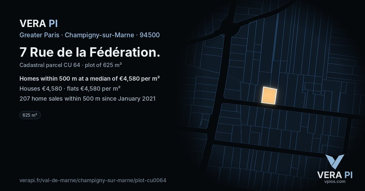 7 Rue de la Fédération, Champigny-sur-Marne at night – the plot lit, the parcels around coloured by the prices near them