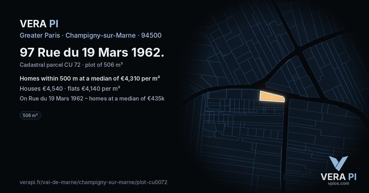 97 Rue du 19 Mars 1962, Champigny-sur-Marne at night – the plot lit, the parcels around coloured by the prices near them