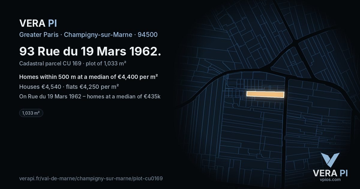 93 Rue du 19 Mars 1962, Champigny-sur-Marne at night – the plot lit, the parcels around coloured by the prices near them