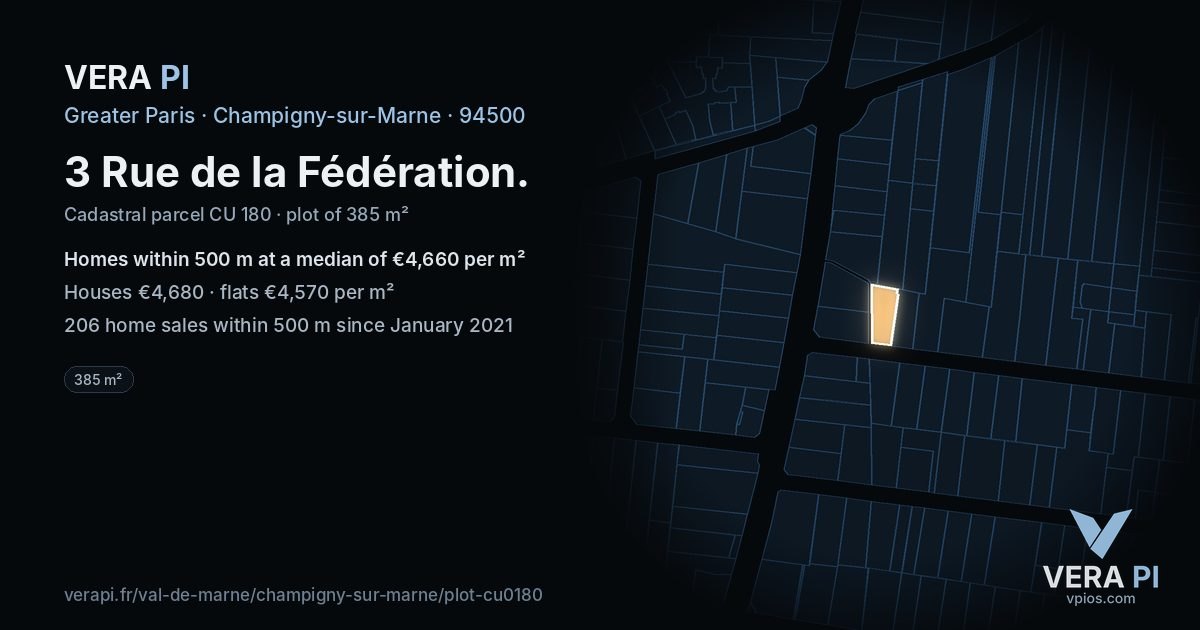 3 Rue de la Fédération, Champigny-sur-Marne at night – the plot lit, the parcels around coloured by the prices near them