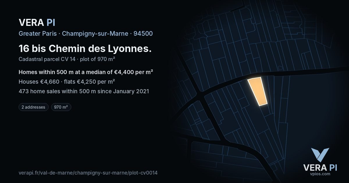 16 bis Chemin des Lyonnes, Champigny-sur-Marne at night – the plot lit, the parcels around coloured by the prices near them