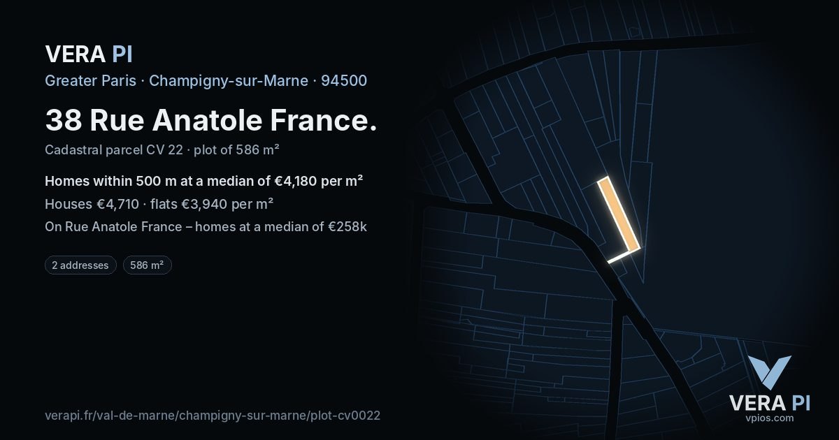 38 Rue Anatole France, Champigny-sur-Marne at night – the plot lit, the parcels around coloured by the prices near them
