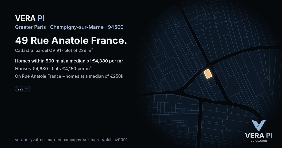 49 Rue Anatole France, Champigny-sur-Marne at night – the plot lit, the parcels around coloured by the prices near them