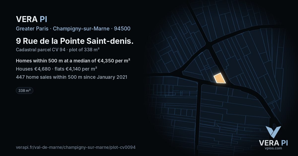 9 Rue de la Pointe Saint-denis, Champigny-sur-Marne at night – the plot lit, the parcels around coloured by the prices near them