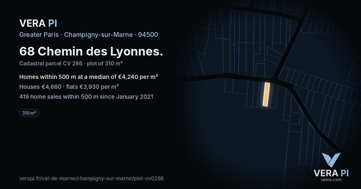 68 Chemin des Lyonnes, Champigny-sur-Marne at night – the plot lit, the parcels around coloured by the prices near them