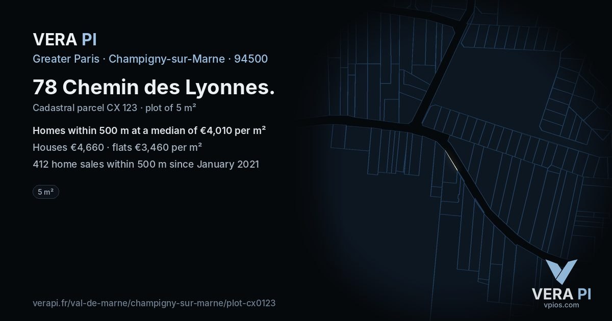 78 Chemin des Lyonnes, Champigny-sur-Marne at night – the plot lit, the parcels around coloured by the prices near them