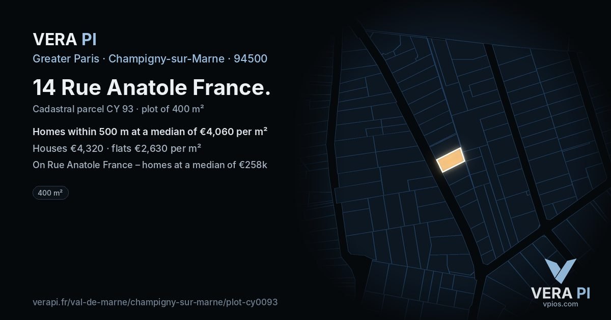 14 Rue Anatole France, Champigny-sur-Marne at night – the plot lit, the parcels around coloured by the prices near them