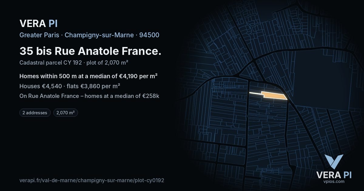 35 bis Rue Anatole France, Champigny-sur-Marne at night – the plot lit, the parcels around coloured by the prices near them