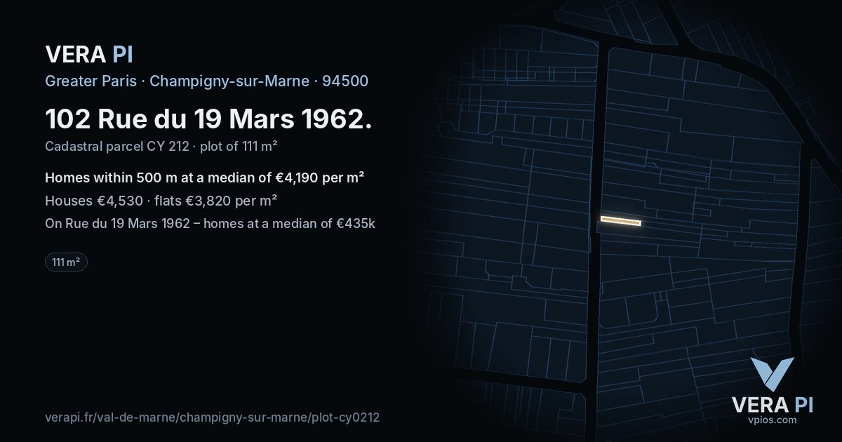 102 Rue du 19 Mars 1962, Champigny-sur-Marne at night – the plot lit, the parcels around coloured by the prices near them