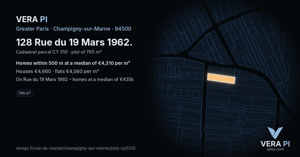 128 Rue du 19 Mars 1962, Champigny-sur-Marne at night – the plot lit, the parcels around coloured by the prices near them