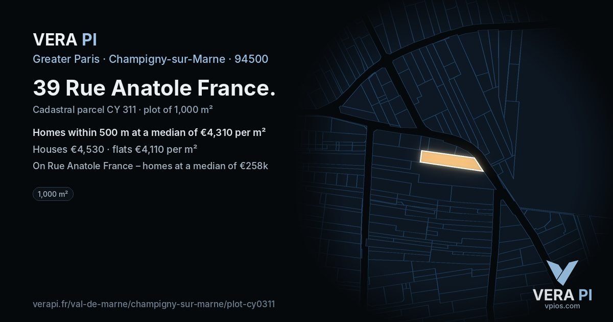 39 Rue Anatole France, Champigny-sur-Marne at night – the plot lit, the parcels around coloured by the prices near them