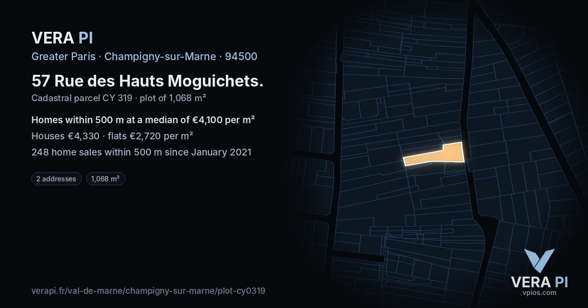 57 Rue des Hauts Moguichets, Champigny-sur-Marne at night – the plot lit, the parcels around coloured by the prices near them