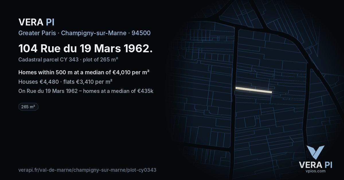 104 Rue du 19 Mars 1962, Champigny-sur-Marne at night – the plot lit, the parcels around coloured by the prices near them