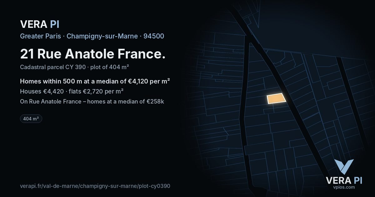 21 Rue Anatole France, Champigny-sur-Marne at night – the plot lit, the parcels around coloured by the prices near them