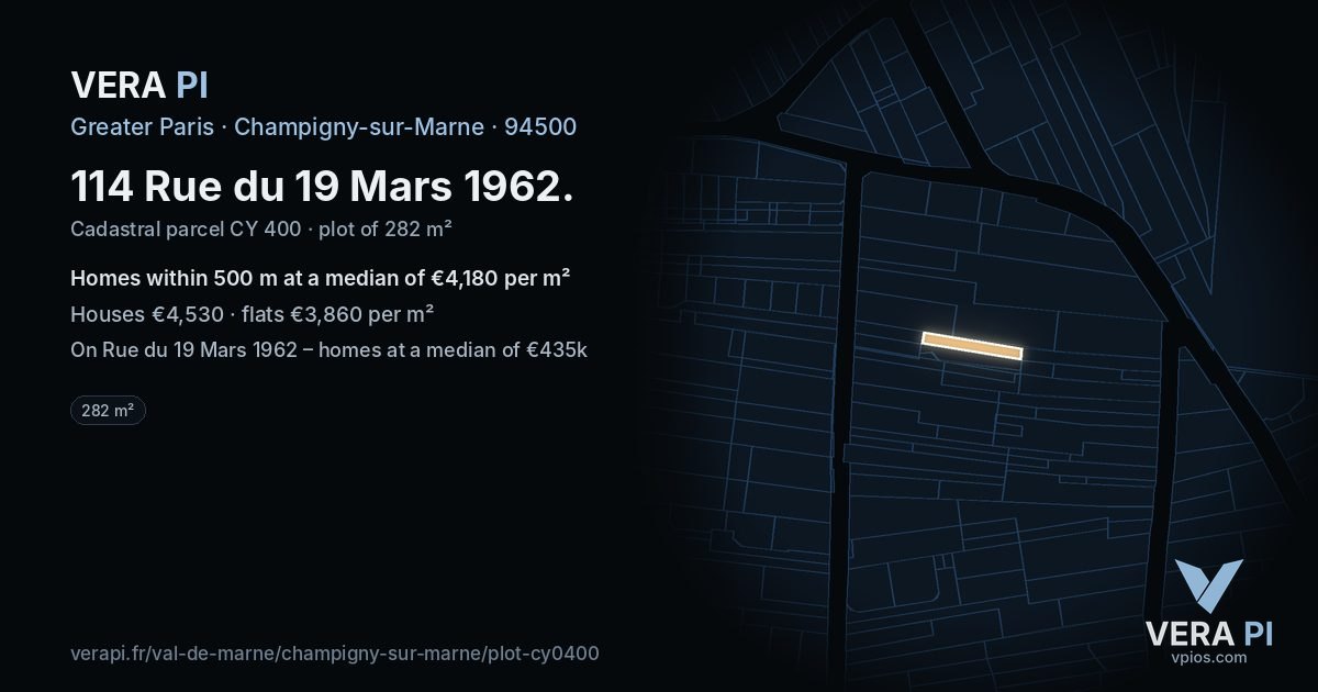 114 Rue du 19 Mars 1962, Champigny-sur-Marne at night – the plot lit, the parcels around coloured by the prices near them