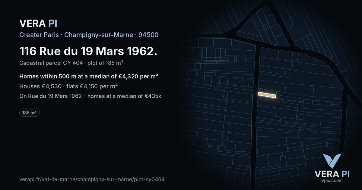 116 Rue du 19 Mars 1962, Champigny-sur-Marne at night – the plot lit, the parcels around coloured by the prices near them