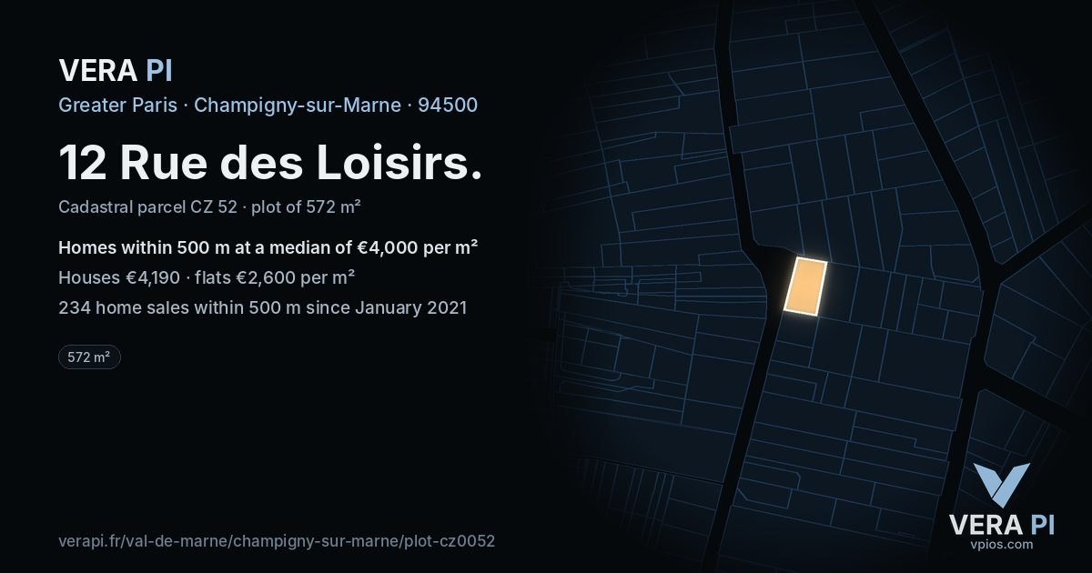 12 Rue des Loisirs, Champigny-sur-Marne at night – the plot lit, the parcels around coloured by the prices near them