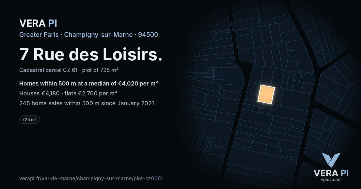 7 Rue des Loisirs, Champigny-sur-Marne at night – the plot lit, the parcels around coloured by the prices near them