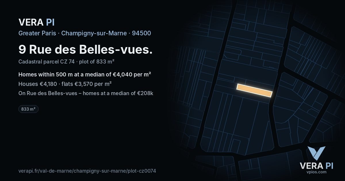 9 Rue des Belles-vues, Champigny-sur-Marne at night – the plot lit, the parcels around coloured by the prices near them