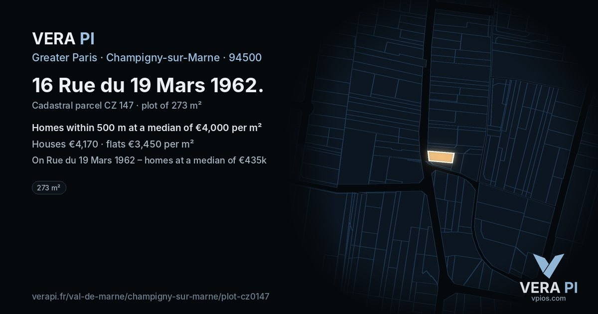 16 Rue du 19 Mars 1962, Champigny-sur-Marne at night – the plot lit, the parcels around coloured by the prices near them