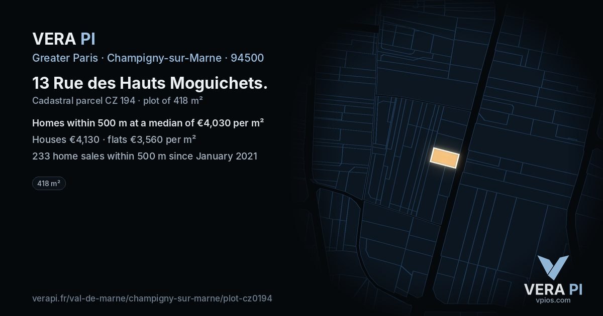 13 Rue des Hauts Moguichets, Champigny-sur-Marne at night – the plot lit, the parcels around coloured by the prices near them
