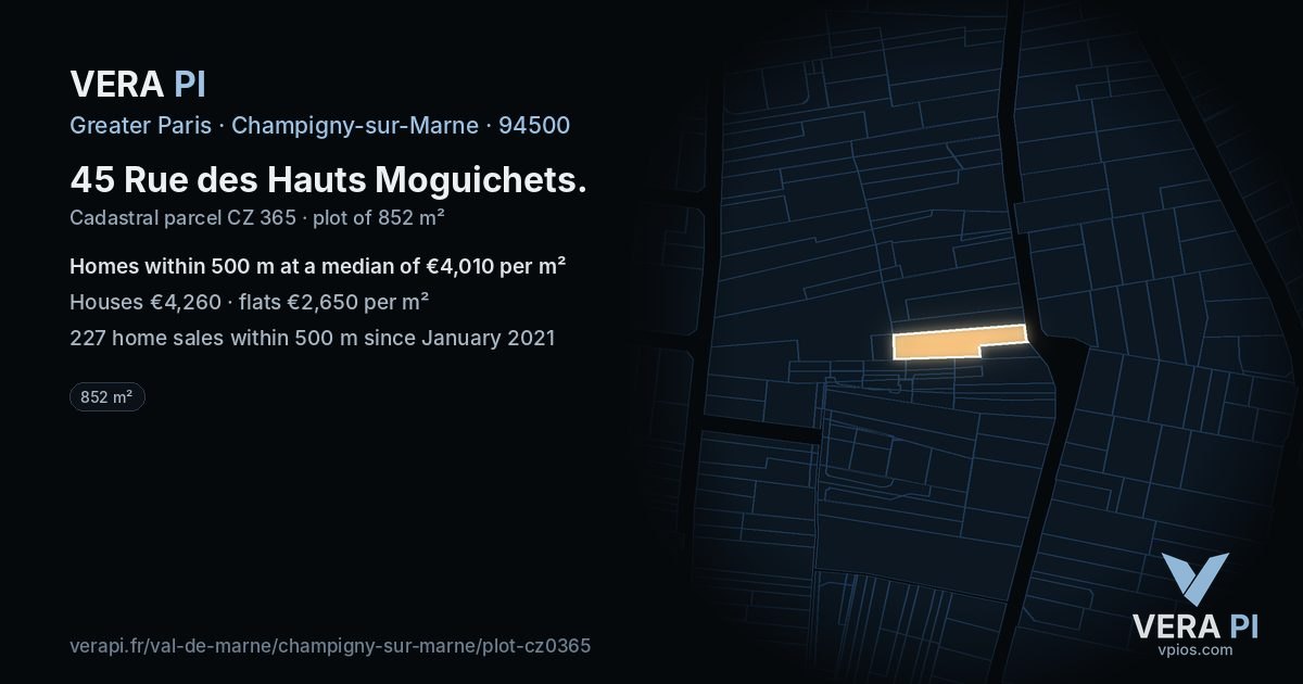 45 Rue des Hauts Moguichets, Champigny-sur-Marne at night – the plot lit, the parcels around coloured by the prices near them