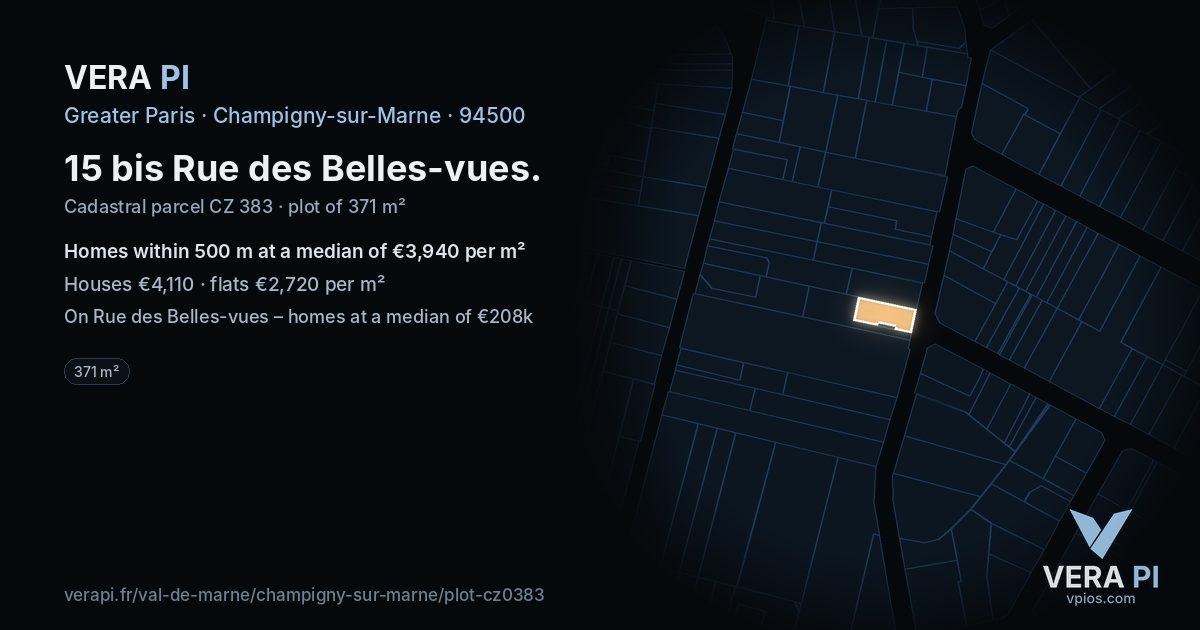 15 bis Rue des Belles-vues, Champigny-sur-Marne at night – the plot lit, the parcels around coloured by the prices near them