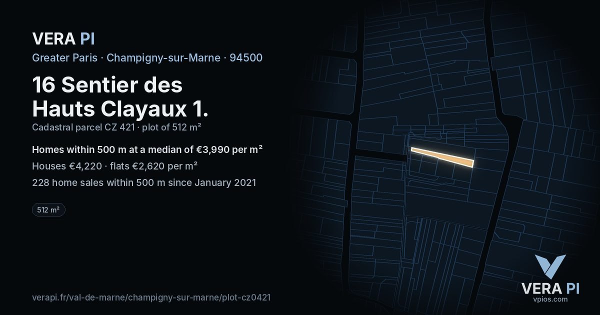 16 Sentier des Hauts Clayaux 1, Champigny-sur-Marne at night – the plot lit, the parcels around coloured by the prices near them