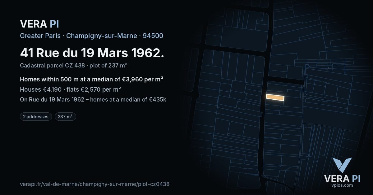 41 Rue du 19 Mars 1962, Champigny-sur-Marne at night – the plot lit, the parcels around coloured by the prices near them
