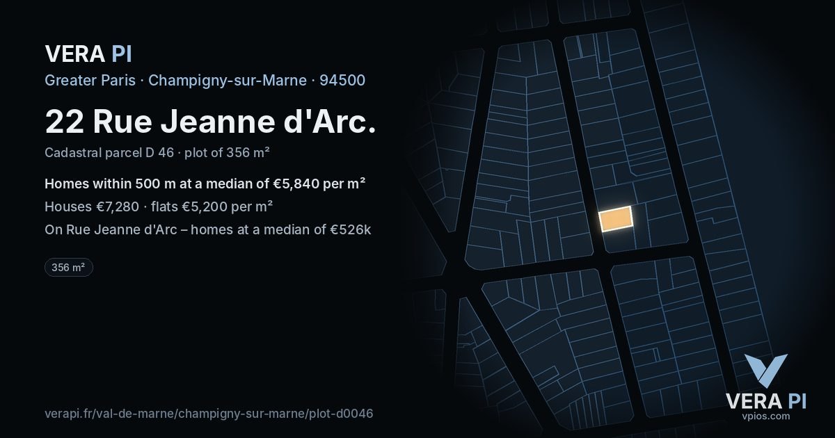 22 Rue Jeanne d'Arc, Champigny-sur-Marne at night – the plot lit, the parcels around coloured by the prices near them