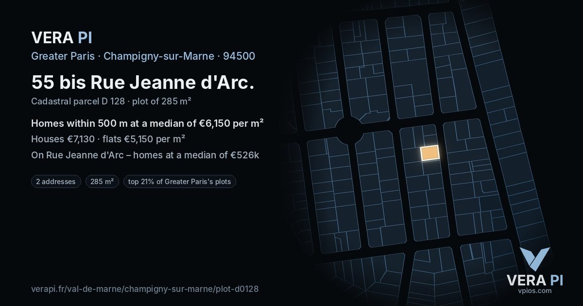 55 bis Rue Jeanne d'Arc, Champigny-sur-Marne at night – the plot lit, the parcels around coloured by the prices near them