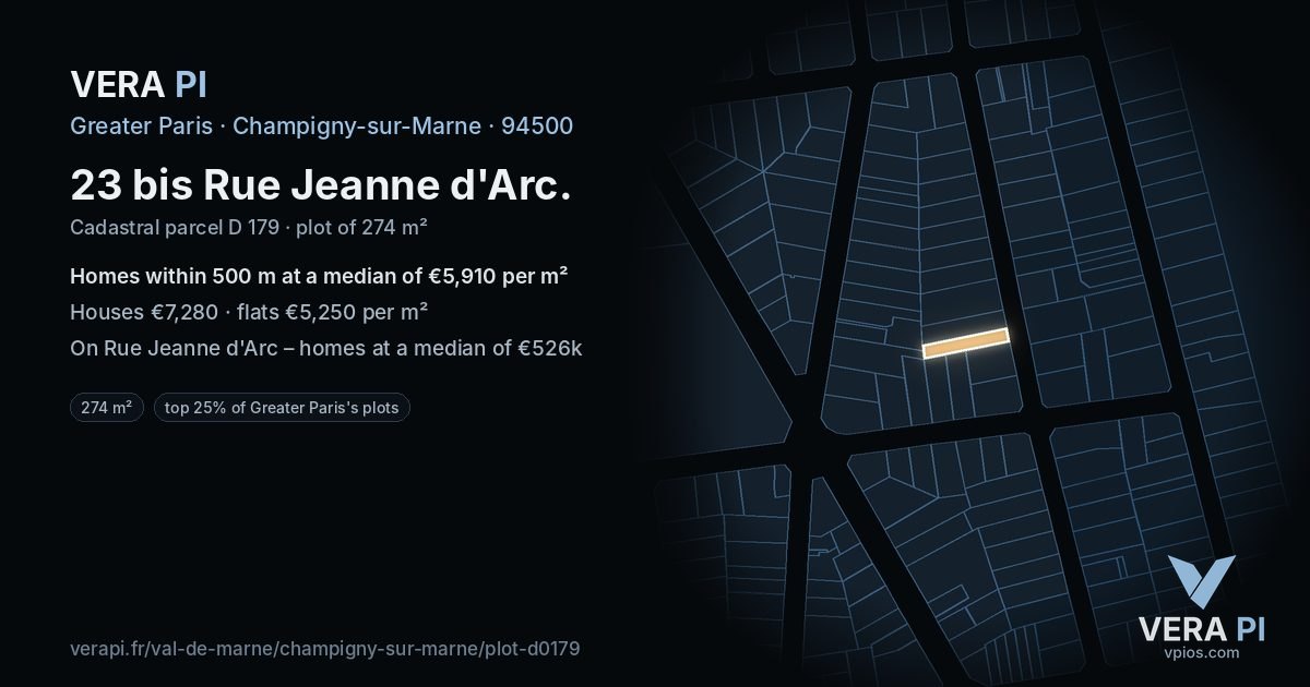 23 bis Rue Jeanne d'Arc, Champigny-sur-Marne at night – the plot lit, the parcels around coloured by the prices near them