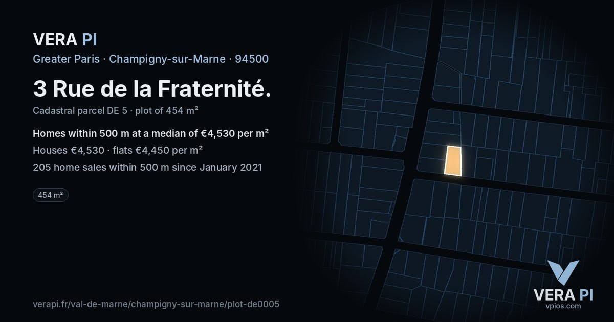 3 Rue de la Fraternité, Champigny-sur-Marne at night – the plot lit, the parcels around coloured by the prices near them