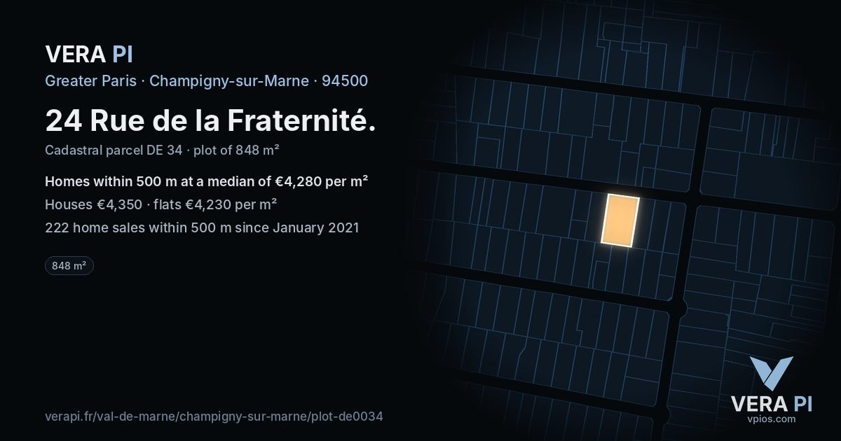 24 Rue de la Fraternité, Champigny-sur-Marne at night – the plot lit, the parcels around coloured by the prices near them