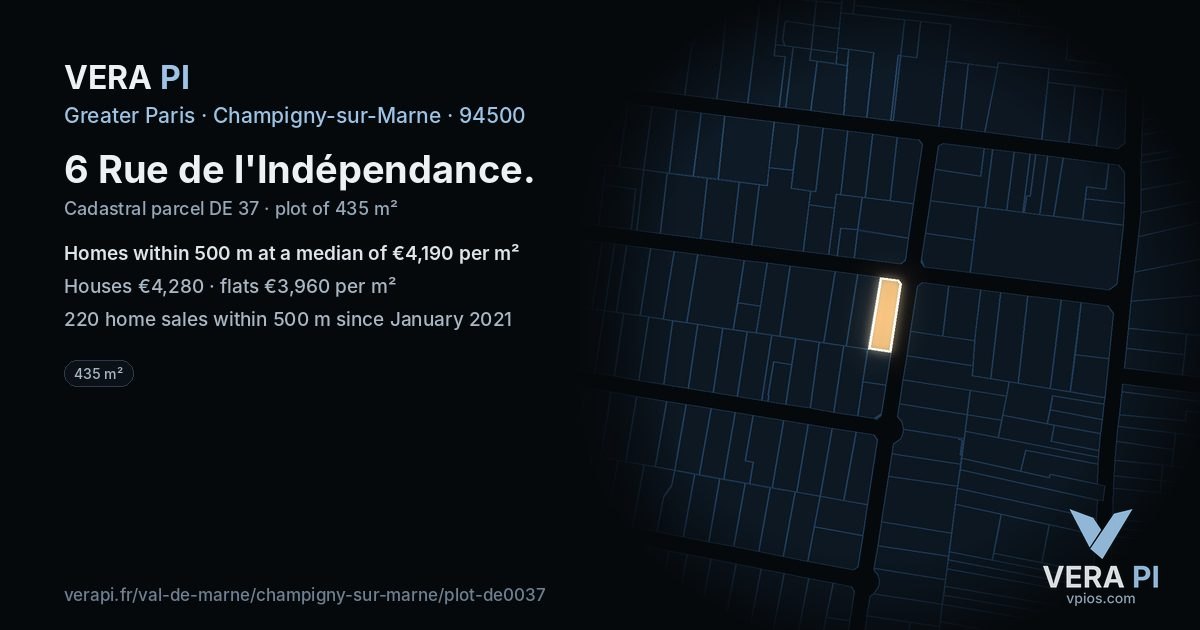 6 Rue de l'Indépendance, Champigny-sur-Marne at night – the plot lit, the parcels around coloured by the prices near them