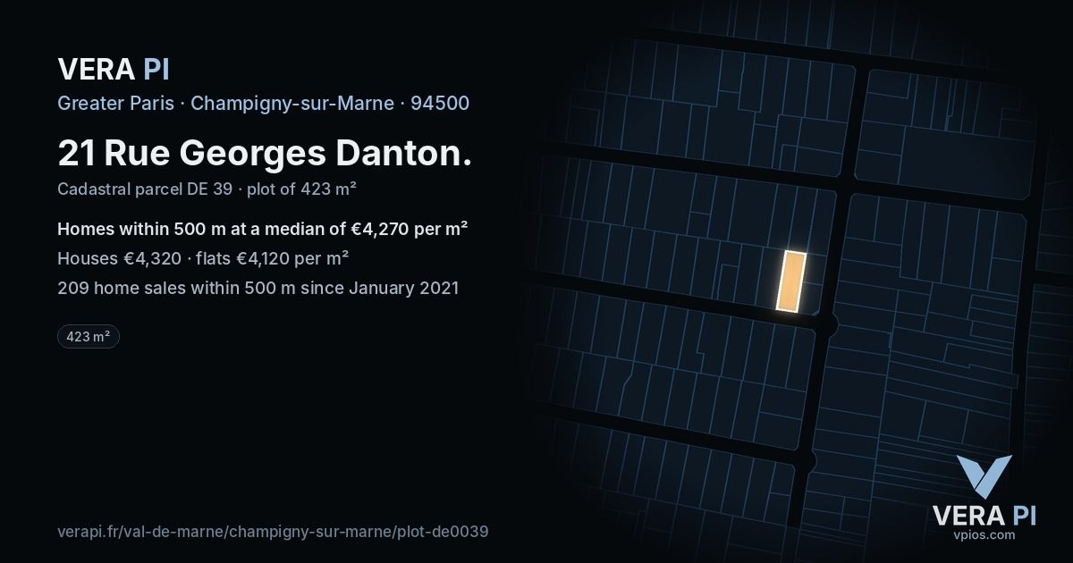 21 Rue Georges Danton, Champigny-sur-Marne at night – the plot lit, the parcels around coloured by the prices near them