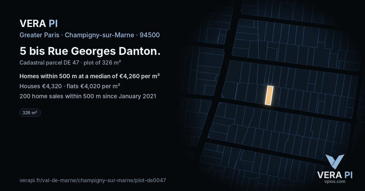5 bis Rue Georges Danton, Champigny-sur-Marne at night – the plot lit, the parcels around coloured by the prices near them