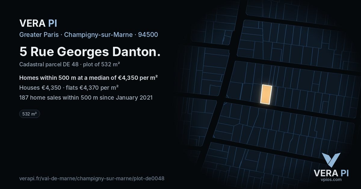 5 Rue Georges Danton, Champigny-sur-Marne at night – the plot lit, the parcels around coloured by the prices near them