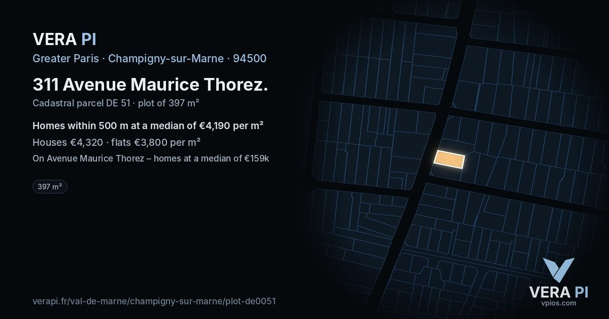 311 Avenue Maurice Thorez, Champigny-sur-Marne at night – the plot lit, the parcels around coloured by the prices near them