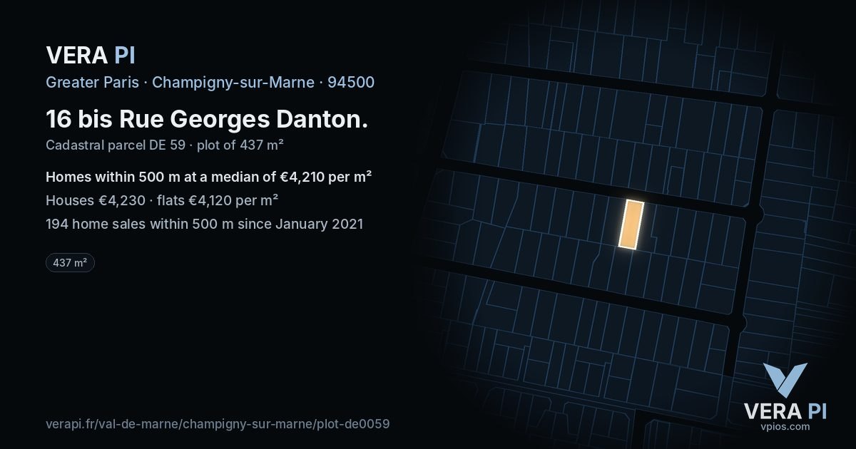 16 bis Rue Georges Danton, Champigny-sur-Marne at night – the plot lit, the parcels around coloured by the prices near them