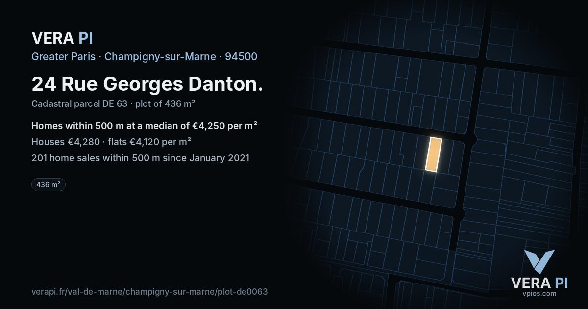 24 Rue Georges Danton, Champigny-sur-Marne at night – the plot lit, the parcels around coloured by the prices near them