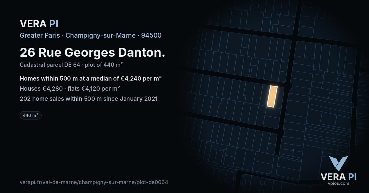 26 Rue Georges Danton, Champigny-sur-Marne at night – the plot lit, the parcels around coloured by the prices near them