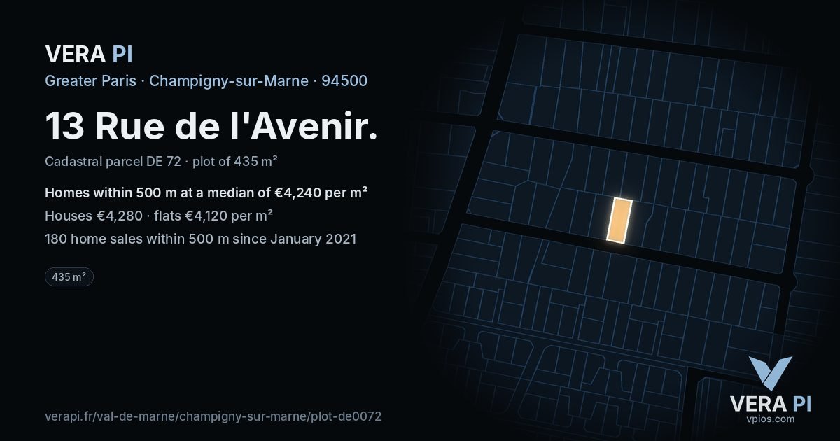 13 Rue de l'Avenir, Champigny-sur-Marne at night – the plot lit, the parcels around coloured by the prices near them