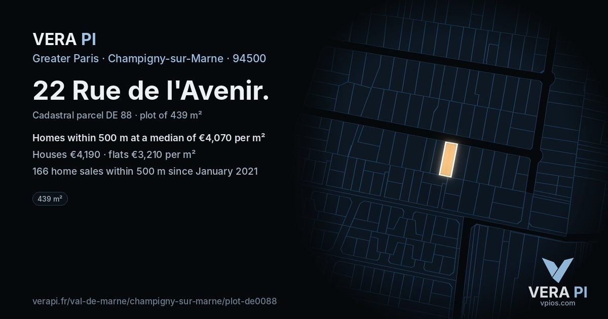 22 Rue de l'Avenir, Champigny-sur-Marne at night – the plot lit, the parcels around coloured by the prices near them