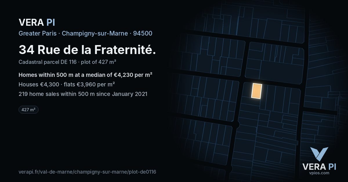 34 Rue de la Fraternité, Champigny-sur-Marne at night – the plot lit, the parcels around coloured by the prices near them