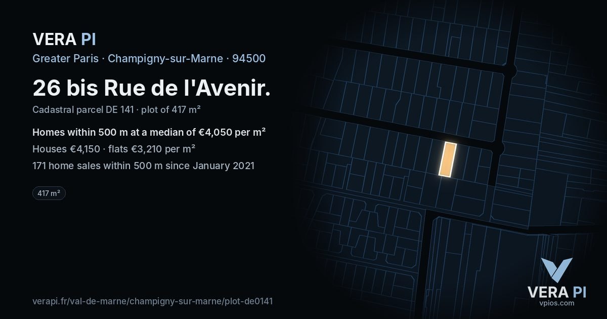 26 bis Rue de l'Avenir, Champigny-sur-Marne at night – the plot lit, the parcels around coloured by the prices near them