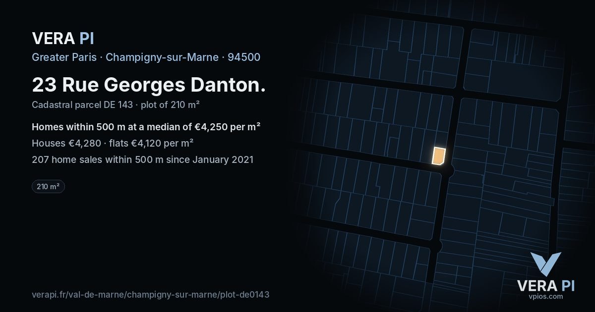23 Rue Georges Danton, Champigny-sur-Marne at night – the plot lit, the parcels around coloured by the prices near them