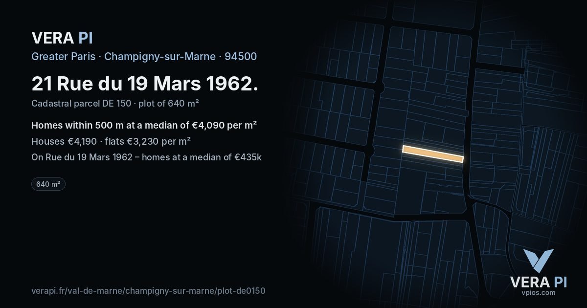 21 Rue du 19 Mars 1962, Champigny-sur-Marne at night – the plot lit, the parcels around coloured by the prices near them