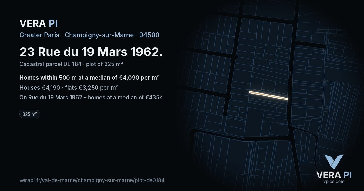 23 Rue du 19 Mars 1962, Champigny-sur-Marne at night – the plot lit, the parcels around coloured by the prices near them